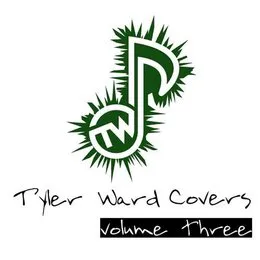Tyler Ward Covers, Volume 3 von Tyler Ward – Album Cover