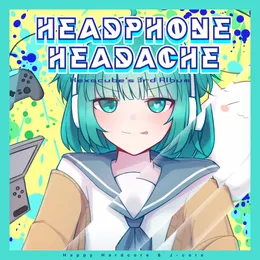 HEADPHOHE HEADACHE ~Hexacube's 3rd Album~ von Hexacube – Album Cover