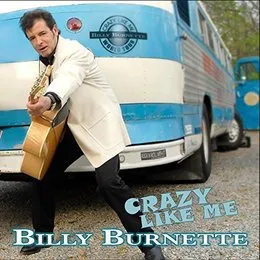 Crazy Like Me von Billy Burnette – Album Cover