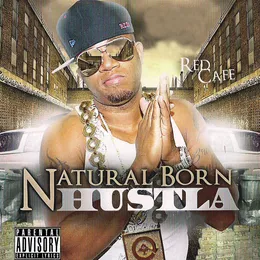 Natural Born Hustla von Red Café – Cover