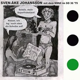 Sven-Åke Johansson mit dem NMUI im SO 36 '79 von Sven-Åke Johansson – Album Cover