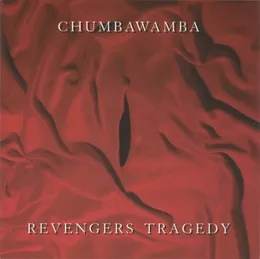 Revengers Tragedy von Chumbawamba – Album Cover