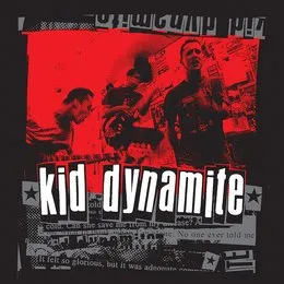 Kid Dynamite von Kid Dynamite – Album Cover