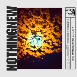 A Path to Redemption and Ruin von NothingNew – Album Cover