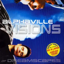 Visions of Dreamscapes von Alphaville – Cover