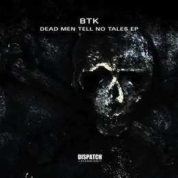 Dead Men Tell No Tales EP von BTK – Cover