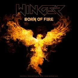 Born of Fire: The Full 1993 Buffalo, New York Broadcast von Winger – Cover