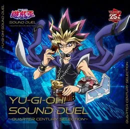 遊☆戯☆王 SOUND DUEL～QUARTER CENTURY SELECTION～ von 蓑部雄崇 – Cover