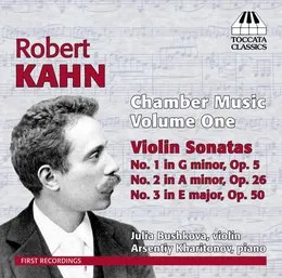 Chamber Music, Volume one von Robert Kahn – Album Cover