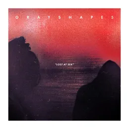 Lost at Sea von Grayshapes – Album Cover