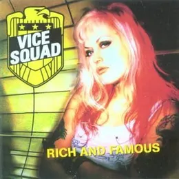 Rich and Famous von Vice Squad – Album Cover