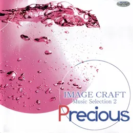 IMAGE CRAFT Music Selection 2 「Precious」 von I’ve – Album Cover