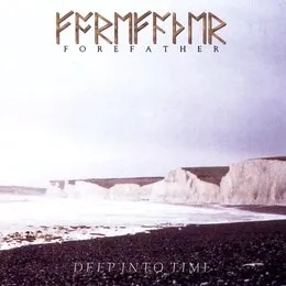 Deep Into Time von Forefather – Album Cover