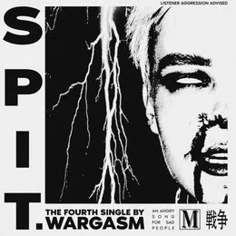 Spit. von WARGASM – Cover