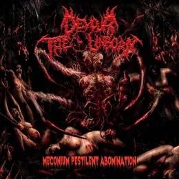 Meconium Pestilent Abomination von Devour the Unborn – Album Cover