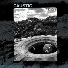 Fiend II von Caustic – Album Cover