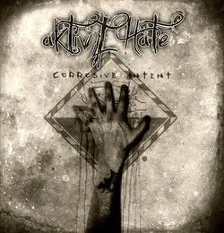 Corrosive Intent von aktivehate – Cover