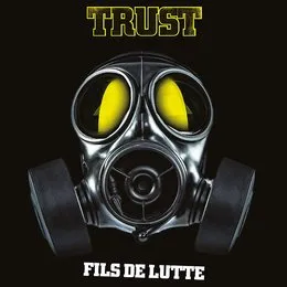 Fils de lutte von Trust – Album Cover