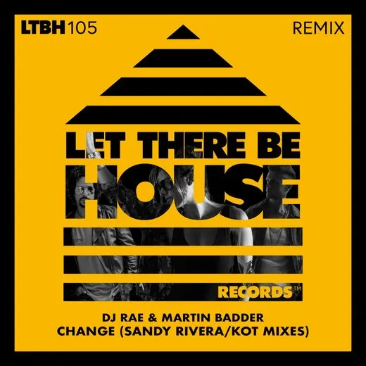 Change (Sandy Rivera / KOT Mixes)