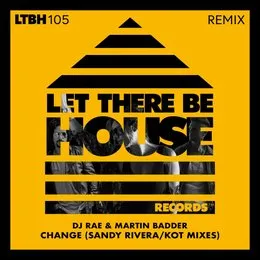 Change (Sandy Rivera / KOT Mixes) von DJ Rae – Album Cover