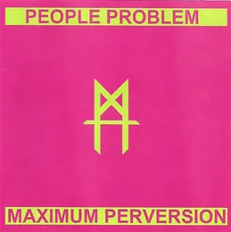 Maximum Perversion von People Problem – Cover