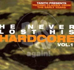 He Never Lost His Hardcore Vol. 1 von Tanith – Cover