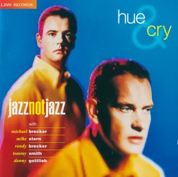 Jazz Not Jazz von Hue & Cry – Album Cover