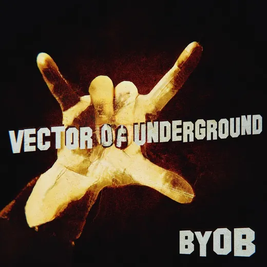 B.Y.O.B.