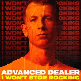 I Won't Stop Rocking von Advanced Dealer – Cover