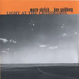 Light at the Crossroads von Marty Ehrlich – Album Cover