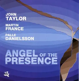 Angel of the Presence von John Taylor – Album Cover