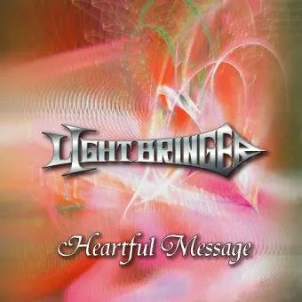 Heartful Message von LIGHT BRINGER – Album Cover