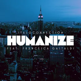 Humanize von Italoconnection – Cover