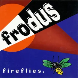 Fireflies von Frodus – Album Cover