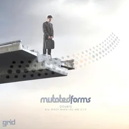 Doubts / Ready When You Are VIP von Mutated Forms – Cover