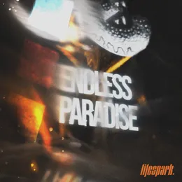 Endless Paradise von Lifespark. – Cover