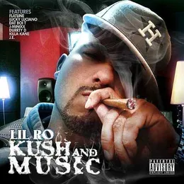Kush and Musik von Lil’ Ro – Album Cover