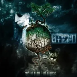 Fiction Fades into Reality von Utopian Trap – Album Cover