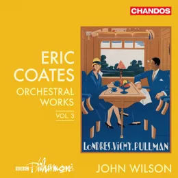 Orchestral Works, Vol. 3 von Eric Coates – Album Cover
