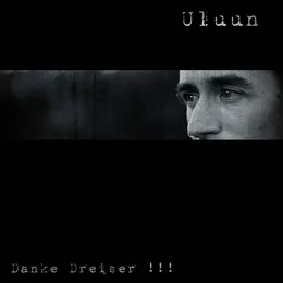 Danke Dreiser !!! von Uluun – Album Cover