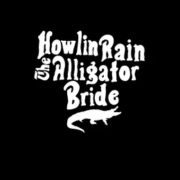 The Alligator Bride von Howlin Rain – Album Cover