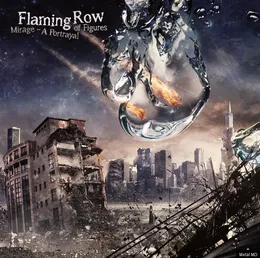 Mirage – A Portrayal of Figures von Flaming Row – Album Cover