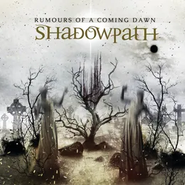 Rumours of a Coming Dawn von Shadowpath – Album Cover