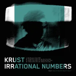 Irrational Numbers (Volume I) von Krust – Album Cover