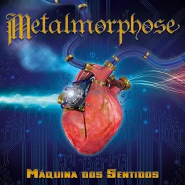 Máquina dos Sentidos von Metalmorphose – Album Cover