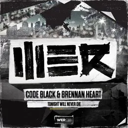 Tonight Will Never Die von Code Black – Cover