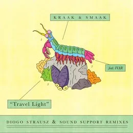Travel Light (Diogo Strausz & Sound Support Remixes) von Kraak & Smaak – Cover