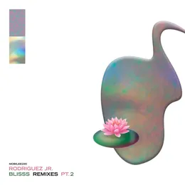 Blisss Remixes Pt. 1 von Rodriguez Jr. – Cover