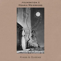 Kings & Queens von .foundation – Cover