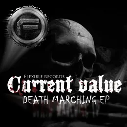 Death Marching EP von Current Value – Album Cover